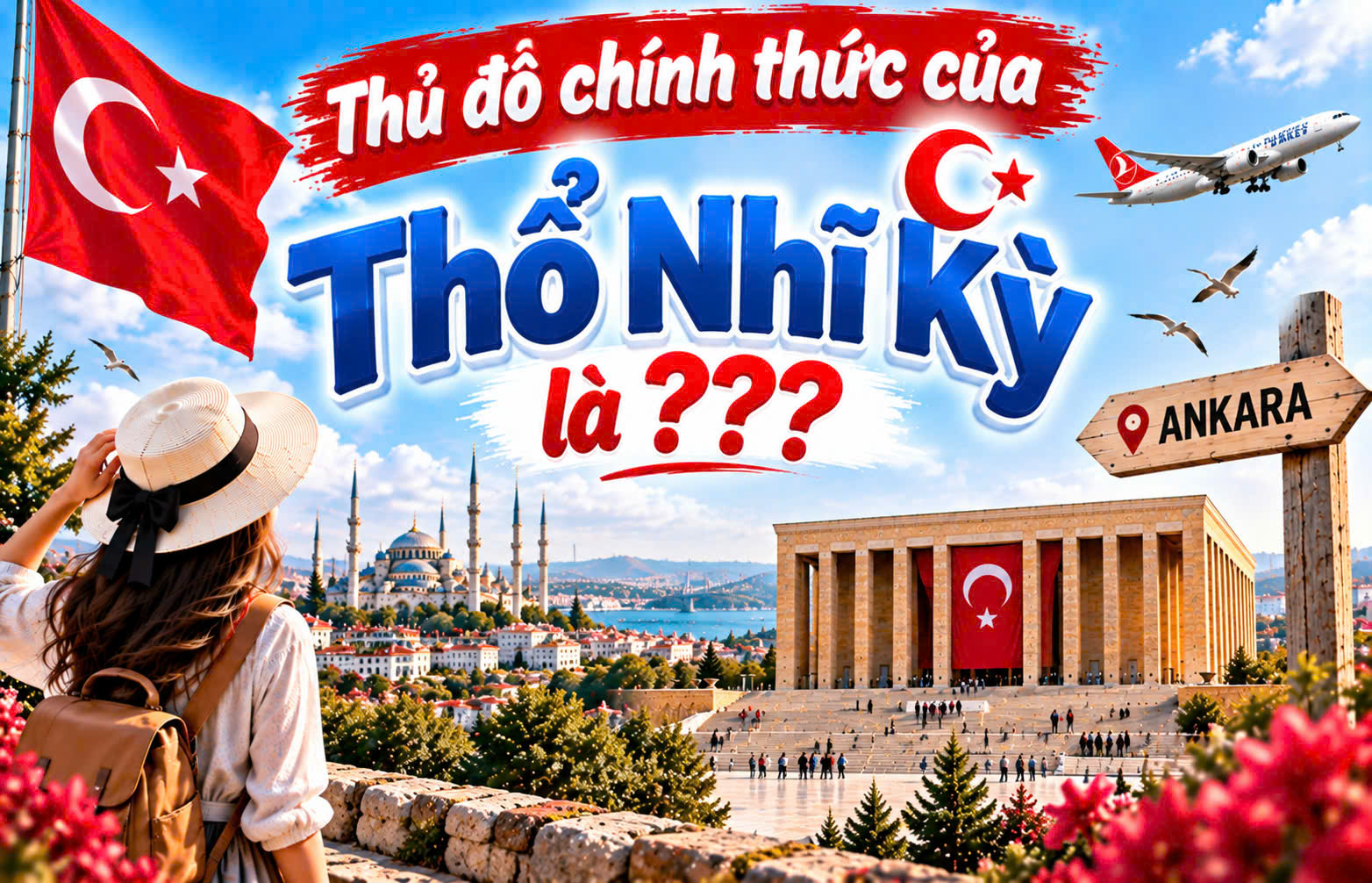 Thông Tin Về Thủ Đô Ankara Thổ Nhĩ Kỳ